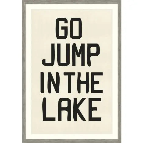 Go Jump In The Lake